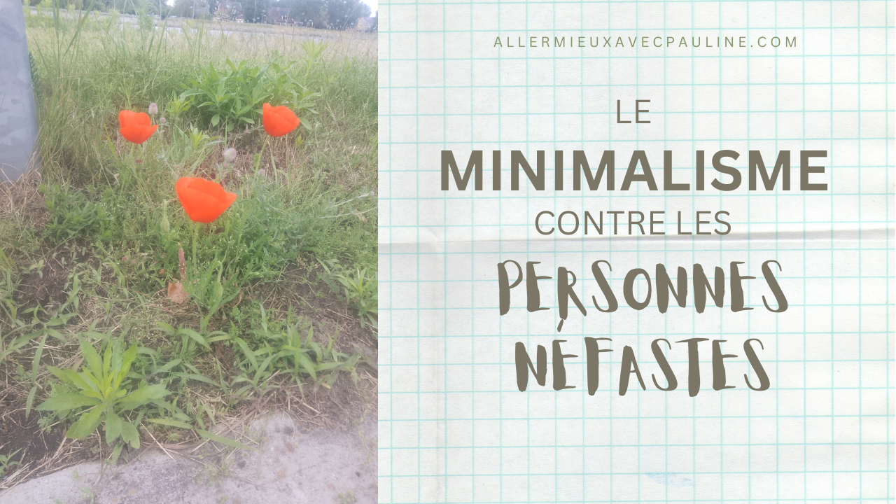 Comment le minimalisme m&rsquo;a aidée à me débarrasser des gens qui me faisaient souffrir